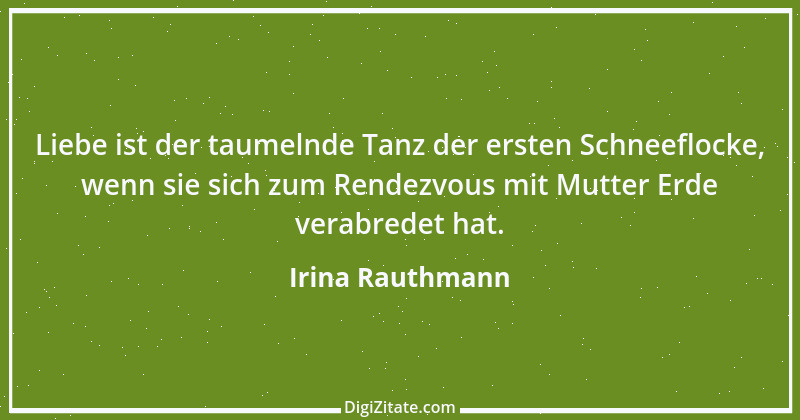 Zitat von Irina Rauthmann 99