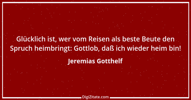 Zitat von Jeremias Gotthelf 236