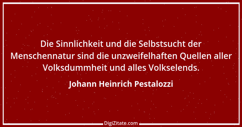 Zitat von Johann Heinrich Pestalozzi 43