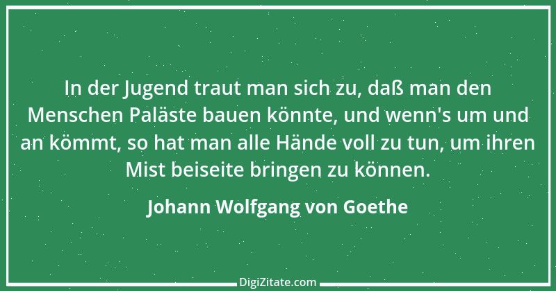 Zitat von Johann Wolfgang von Goethe 2572