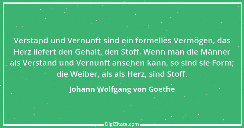 Zitat von Johann Wolfgang von Goethe 3572