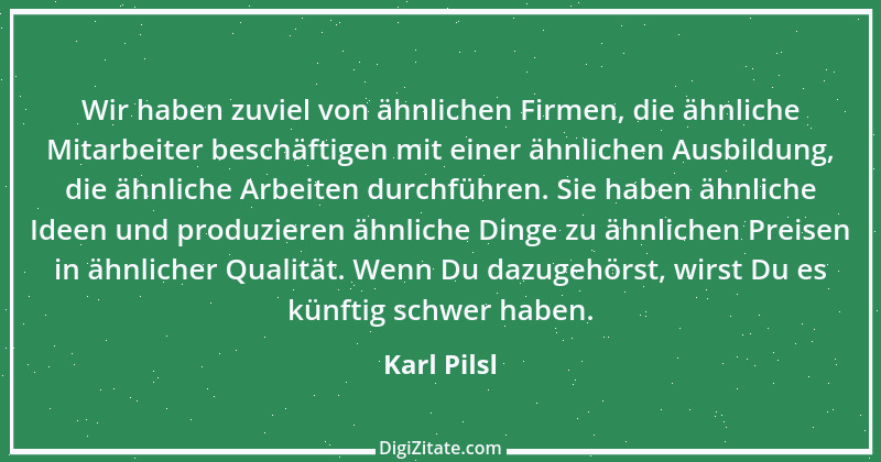 Zitat von Karl Pilsl 37