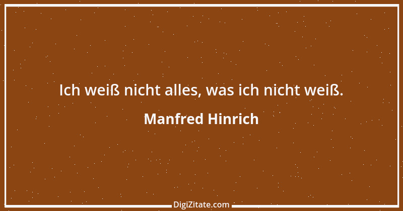 Zitat von Manfred Hinrich 2746