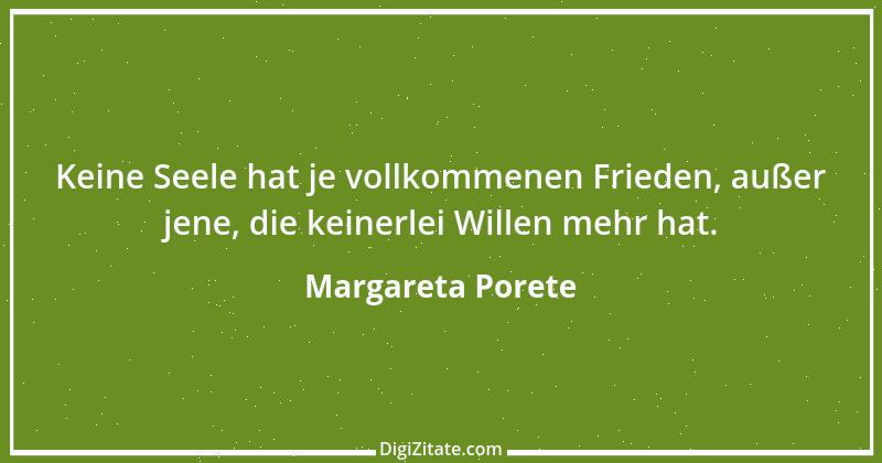 Zitat von Margareta Porete 1