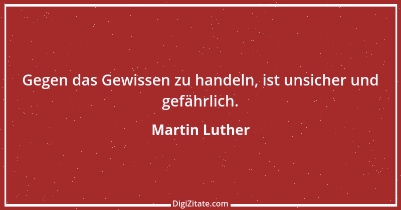 Zitat von Martin Luther 260