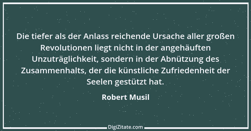 Zitat von Robert Musil 46