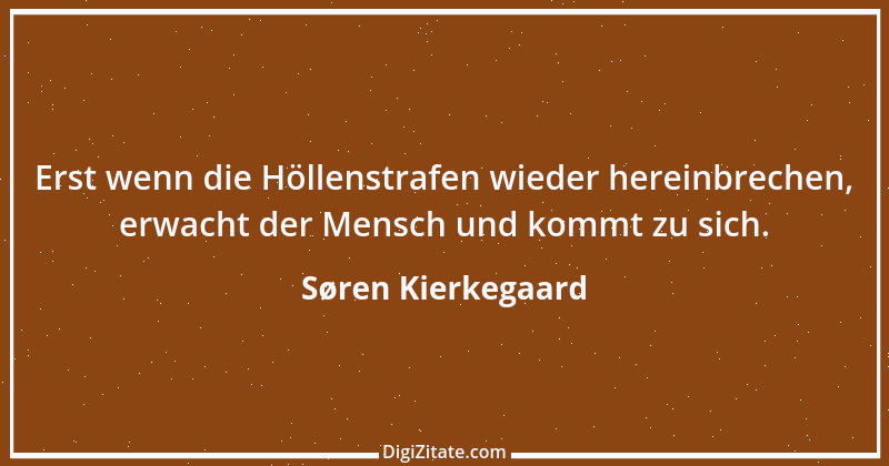 Zitat von Søren Kierkegaard 315