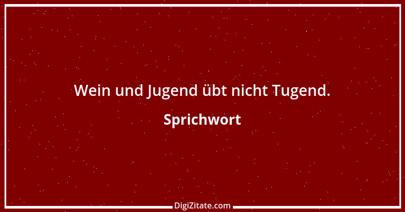 Zitat von Sprichwort 13564