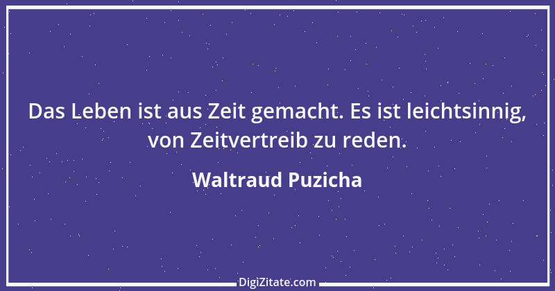 Zitat von Waltraud Puzicha 222