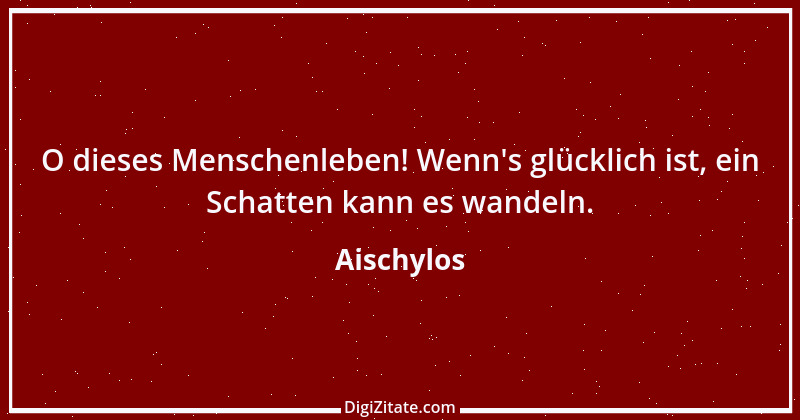 Zitat von Aischylos 112