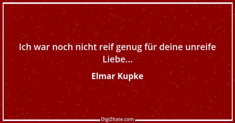 Zitat von Elmar Kupke 903