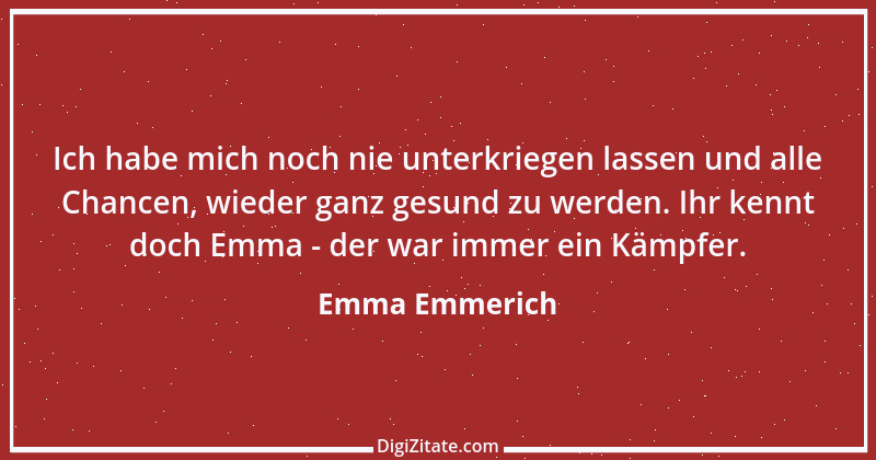 Zitat von Emma Emmerich 5