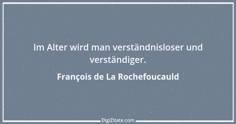 Zitat von François de La Rochefoucauld 486