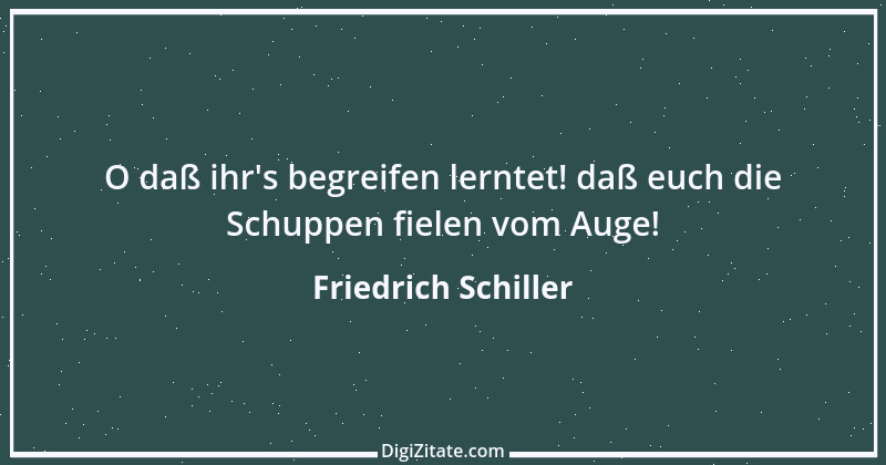 Zitat von Friedrich Schiller 90