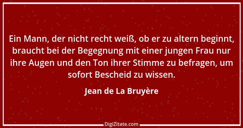 Zitat von Jean de La Bruyère 326