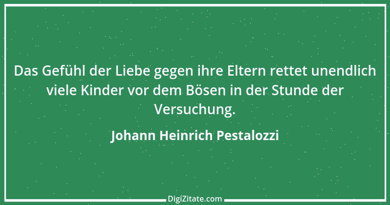 Zitat von Johann Heinrich Pestalozzi 44