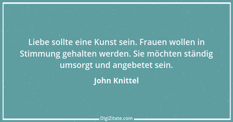 Zitat von John Knittel 149