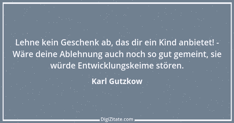 Zitat von Karl Gutzkow 154