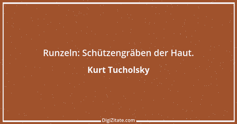 Zitat von Kurt Tucholsky 114