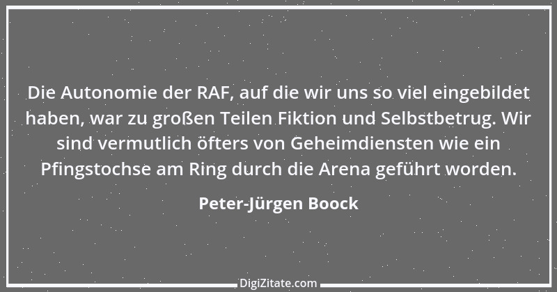 Zitat von Peter-Jürgen Boock 1