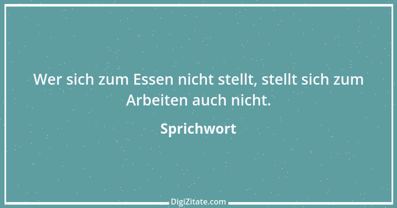 Zitat von Sprichwort 13565