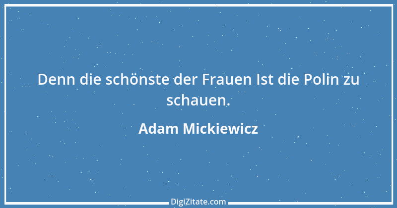 Zitat von Adam Mickiewicz 9