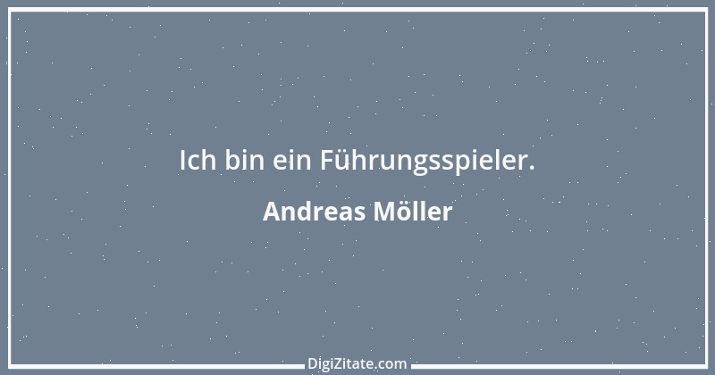 Zitat von Andreas Möller 1