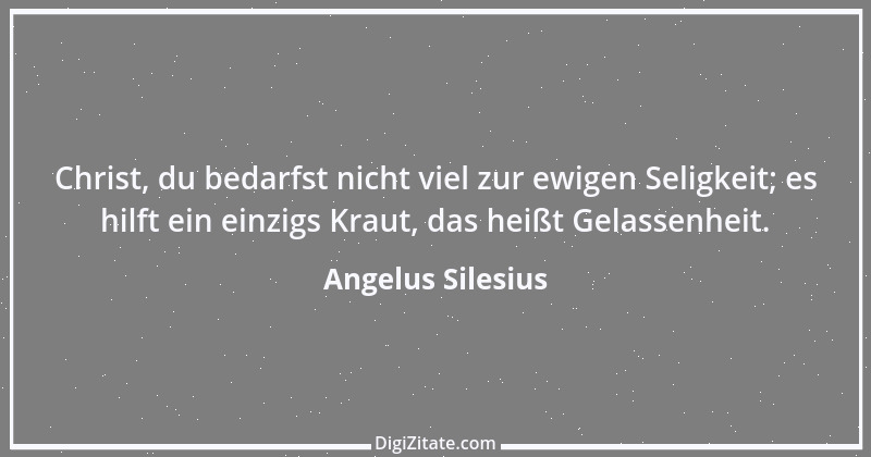 Zitat von Angelus Silesius 175