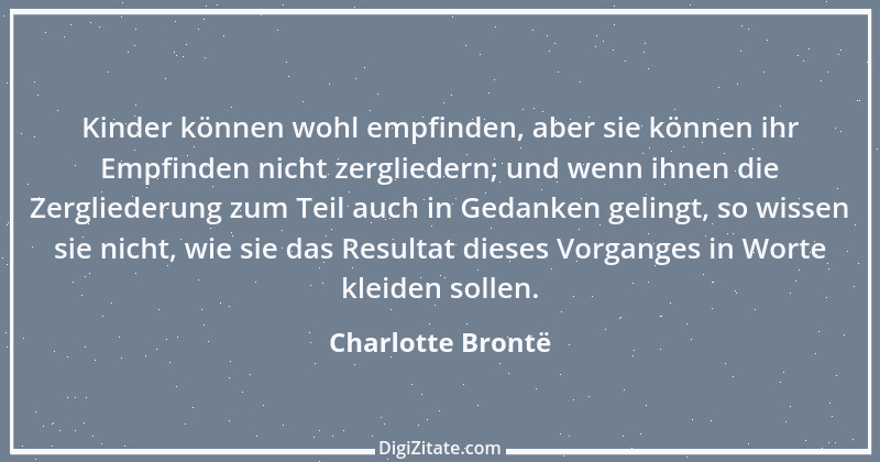 Zitat von Charlotte Brontë 6