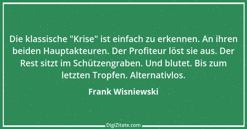 Zitat von Frank Wisniewski 161