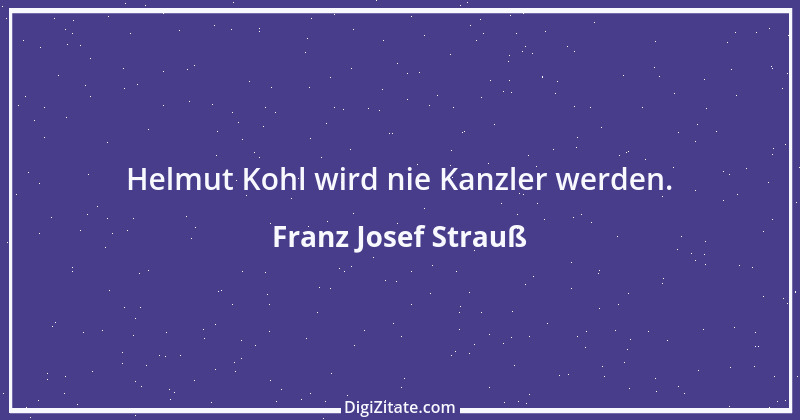 Zitat von Franz Josef Strauß 38