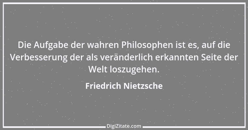 Zitat von Friedrich Nietzsche 1511