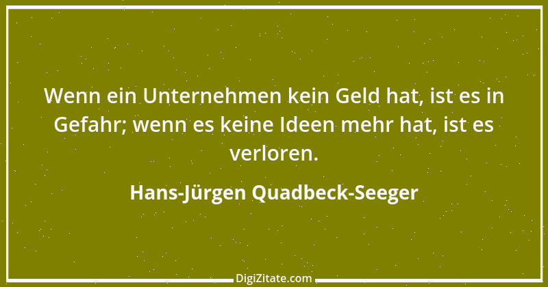 Zitat von Hans-Jürgen Quadbeck-Seeger 202