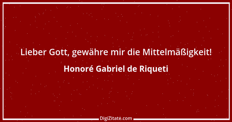 Zitat von Honoré Gabriel de Riqueti 29