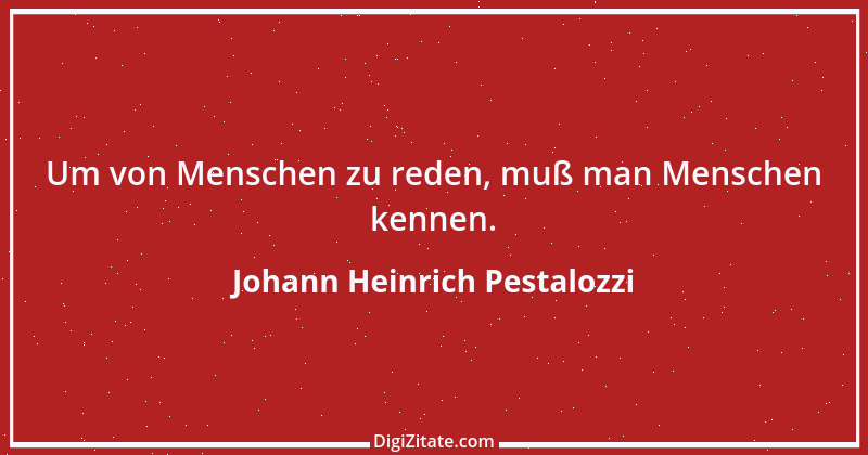 Zitat von Johann Heinrich Pestalozzi 45