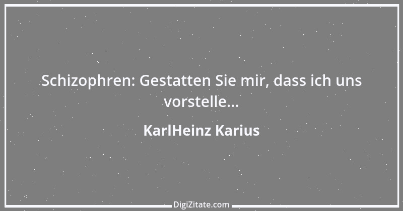 Zitat von KarlHeinz Karius 499