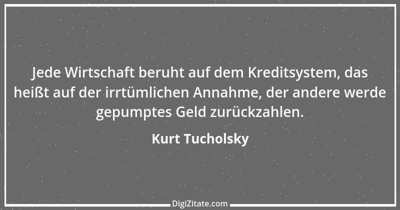 Zitat von Kurt Tucholsky 115