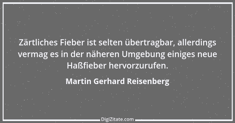 Zitat von Martin Gerhard Reisenberg 2889