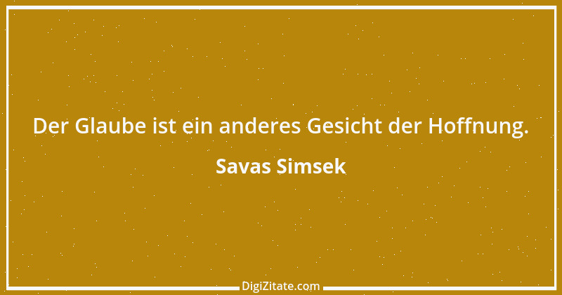 Zitat von Savas Simsek 6