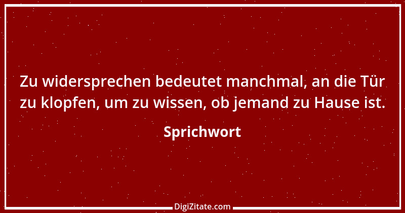 Zitat von Sprichwort 10566