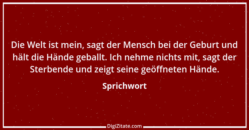 Zitat von Sprichwort 7566