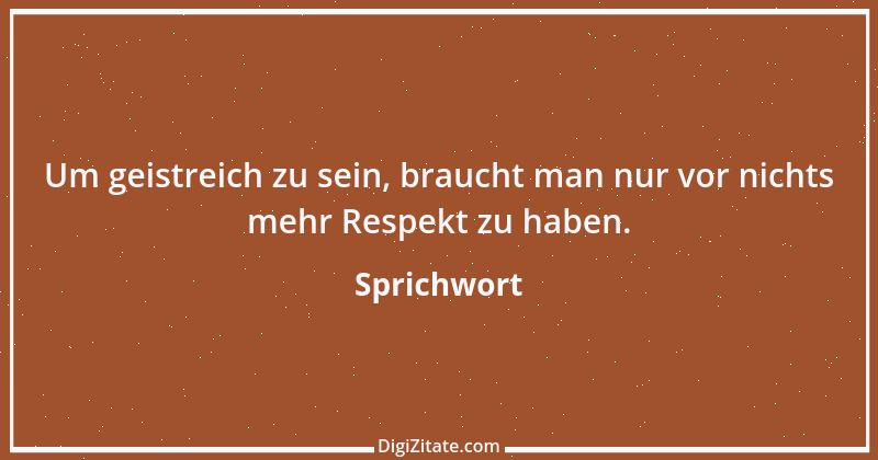 Zitat von Sprichwort 9566