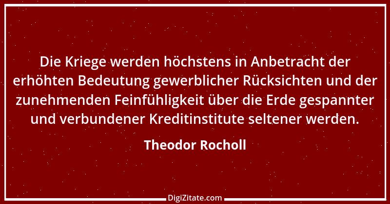 Zitat von Theodor Rocholl 11