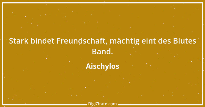 Zitat von Aischylos 114