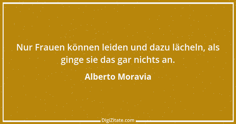 Zitat von Alberto Moravia 4