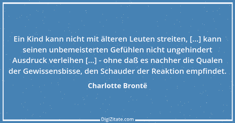 Zitat von Charlotte Brontë 7