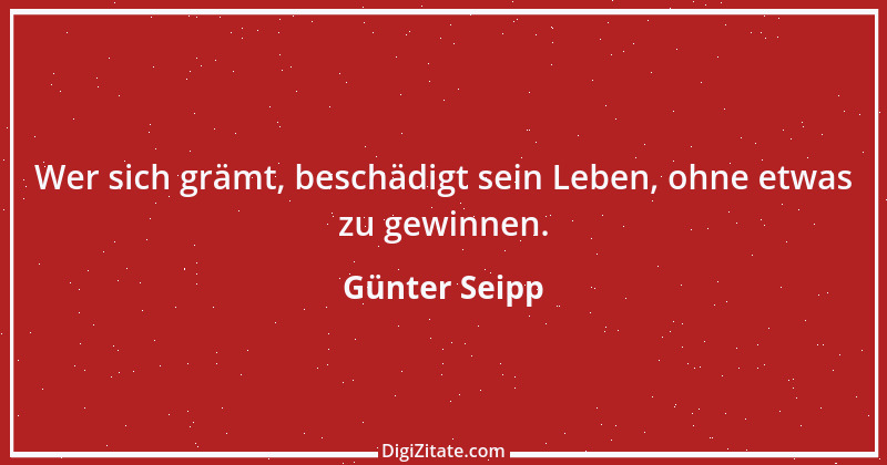 Zitat von Günter Seipp 63