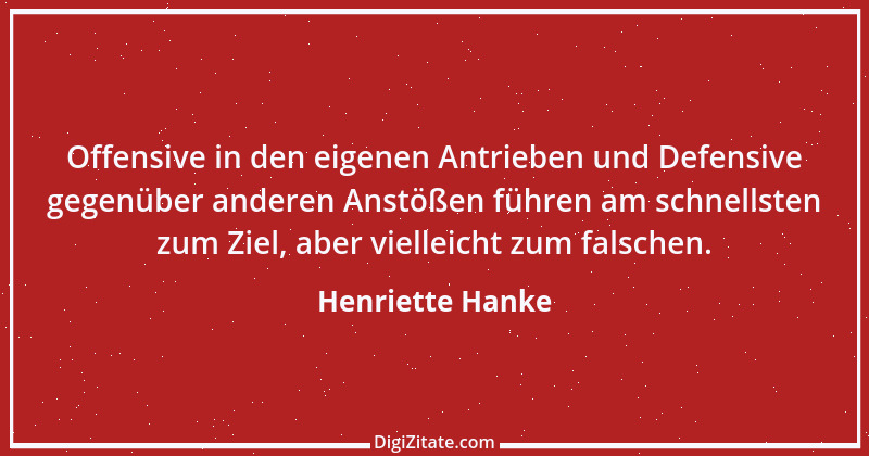 Zitat von Henriette Hanke 38