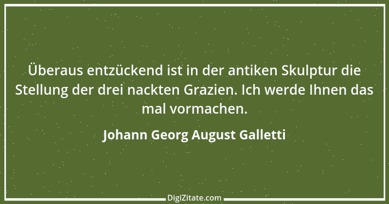 Zitat von Johann Georg August Galletti 31