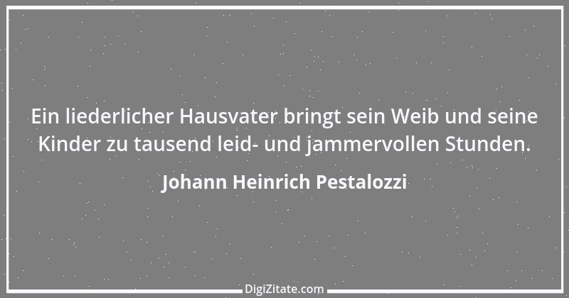 Zitat von Johann Heinrich Pestalozzi 46